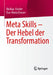 Meta Skills - Der Hebel Der Transformation by Nicklas Philip Kinder, Eva-Maria Danzer