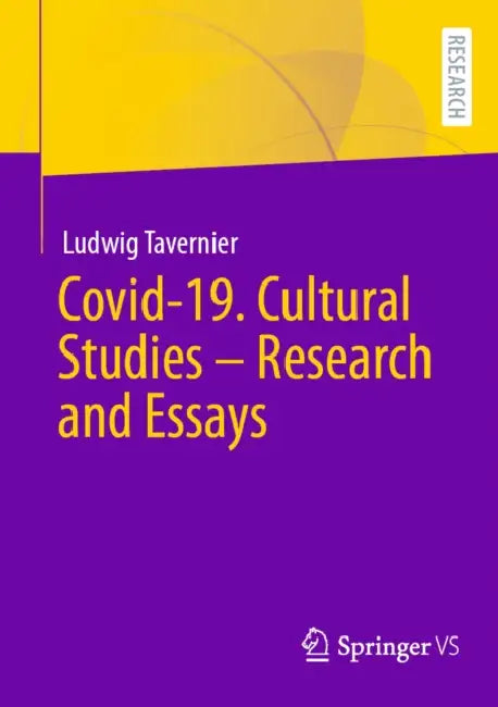 Covid-19. Cultural Studies - Research and Essays by Ludwig Tavernier