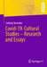 Covid-19. Cultural Studies - Research and Essays by Ludwig Tavernier