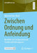 Zwischen Ordnung Und Anfeindung: Konflikte Und Lernprozesse Von Straßenaufsichtsorganen by Manuela Eder-Riedl