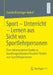 Sport - Unterricht - Lernen Aus Sicht Von Sportlehrpersonen: Eine Rekonstruktive Studie Zu Handlungsleitenden Teachers' Beliefs Von Sportlehrpersonen by Carolin Bischlager-Imhof