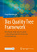 Das Quality Tree Framework: Der Weg Zu Skalierbarer Qualität - Ein Leitfaden Für Wachstum Und Automatisierung by Serge Baumberger