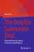 The Dolphin Submarine Deal: Helmut Kohl and the History of German-Israeli Relations by Marcel Serr