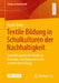 Textile Bildung in Schulkulturen Der Nachhaltigkeit: Autoethnografische Studie Zu Praktiken Und Diskursen in Der Textilen Vermittlung by Svenja Jessen