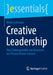 Creative Leadership: Was Führungskräfte Von Künstlern Wie Picasso Lernen Können by Ulrike Lehmann