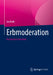Erbmoderation: Harmonisch Vererben by Jan Roth