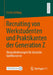 Recruiting Von Werkstudenten Und Praktikanten Der Generation Z: Herausforderungen Für Deutsche Großkonzerne by Linda Götting