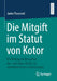 Die Mitgift Im Statut Von Kotor: Ein Beitrag Zur Rezeption Des Römischen Rechts Im Mittelalterlichen Südosteuropa by Janko Paunovic