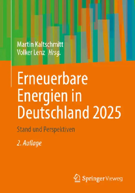 Erneuerbare Energien in Deutschland 2025: Stand Und Perspektiven by Martin Kaltschmitt, Volker Lenz