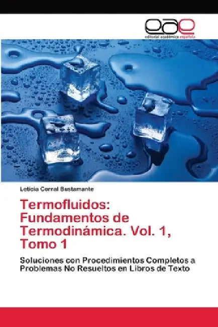 Termofluidos: Fundamentos de Termodinámica. Vol. 1, Tomo 1 by Leticia Corral Bustamante