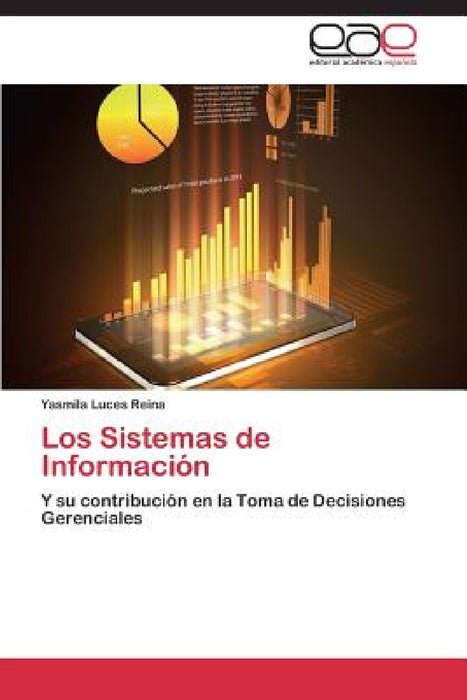 Los Sistemas de Información by Luces Reina Yasmila