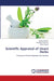 Scientific Appraisal of Unani Herbs by Arshiya Sultana, Khaleequr Rahman, Abdul Wadud