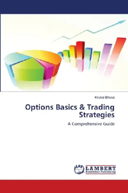 Options Basics & Trading Strategies by Krunal Bhuva
