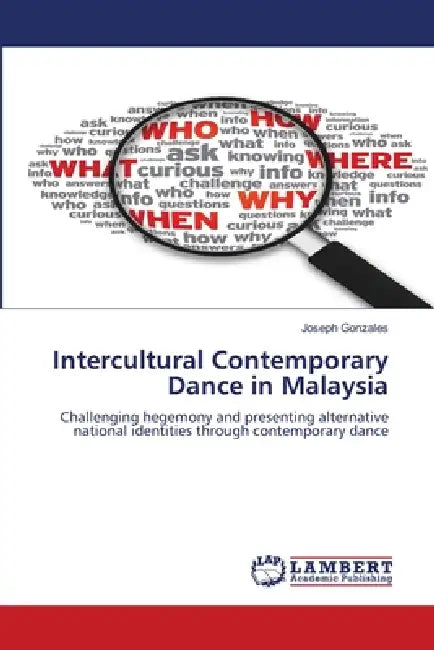 Intercultural Contemporary Dance in Malaysia by Joseph Gonzales