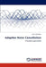 Adaptive Noise Cancellation by Ali O. Abid Noor
