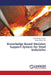 Knowledge Based Decision Support System for Steel Industries by Suman Swarnambuj, Jha Sanjay Kumar