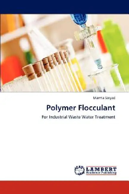 Polymer Flocculant by Saiyad Mamta
