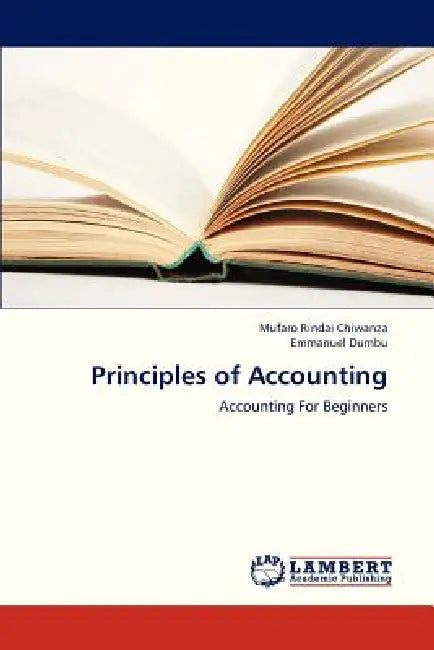 Principles of Accounting by Chiwanza Mufaro Rindai, Dumbu Emmanuel