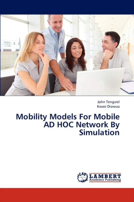 Mobility Models For Mobile Ad Hoc Network By Simulation by Tengviel John