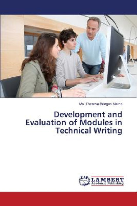 Development and Evaluation of Modules in Technical Writing by Nardo Ma Theresa Bringas