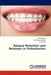 Relapse Retention and Retainers in Orthodontics by Prakash Amit