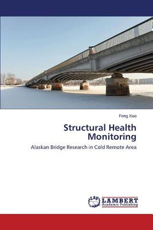 Structural Health Monitoring by Xiao Feng