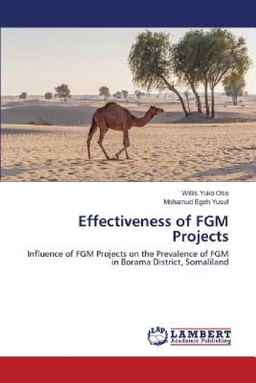 Effectiveness of FGM Projects by Yuko Oso Willis, Egeh Yusuf Mohamud