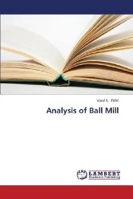 Analysis of Ball Mill by Patel Vipul K.