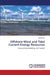 Offshore Wind and Tidal Current Energy Resources by Aly Hamed