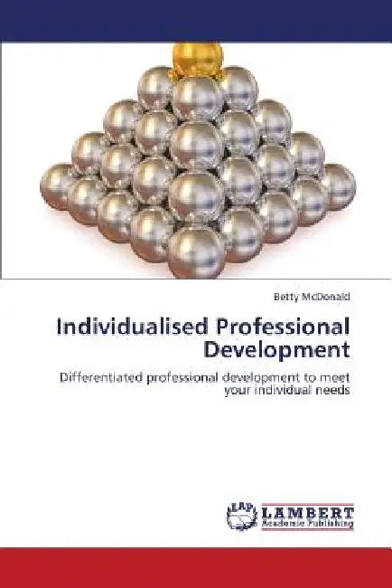 Individualised Professional Development by McDonald Betty