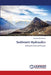 Sediment Hydraulics by Kaushal Raj Sharma