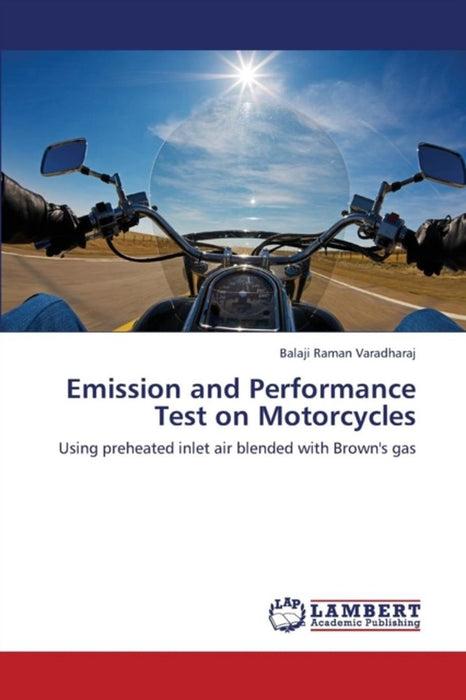 Emission And Performance Test On Motorcycles by Varadharaj Balaji Raman