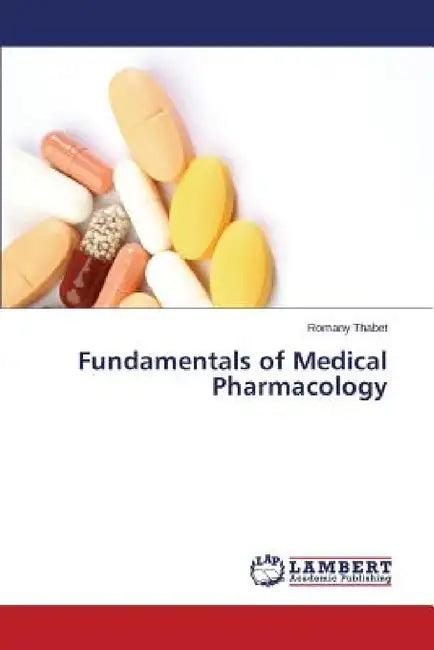 Fundamentals of Medical Pharmacology by Thabet Romany