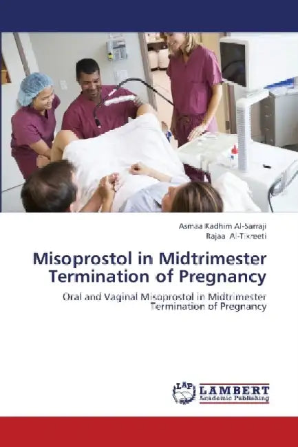 Misoprostol in Midtrimester Termination of Pregnancy by Kadhim Al-Sarraji Asmaa