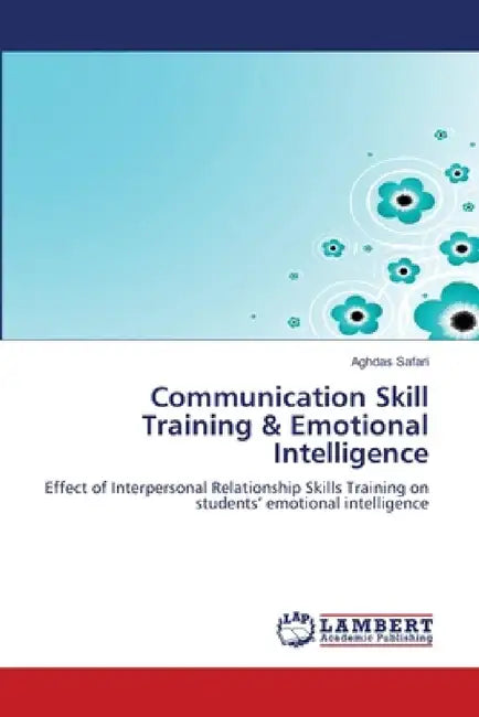 Communication Skill Training & Emotional Intelligence by Aghdas Safari