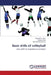 Basic Drills of Volleyball by Saini Meenakshi, Sinha Ankan, Bhadkariya Gajendra
