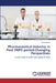 Pharmaceutical Industry in Post TRIPS period: Changing Perspectives by Sunita Mishra
