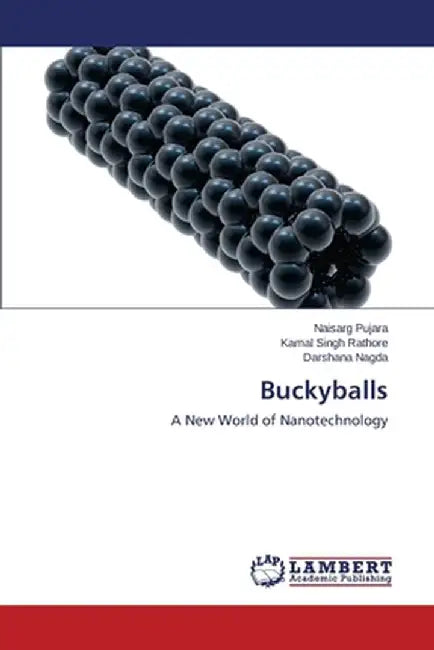 Buckyballs by Pujara Naisarg