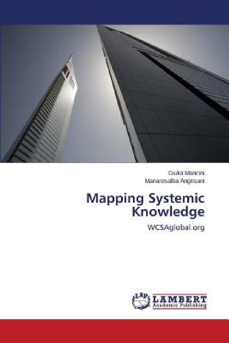 Mapping Systemic Knowledge by Mancini Giulia, Angrisani Mariarosalba