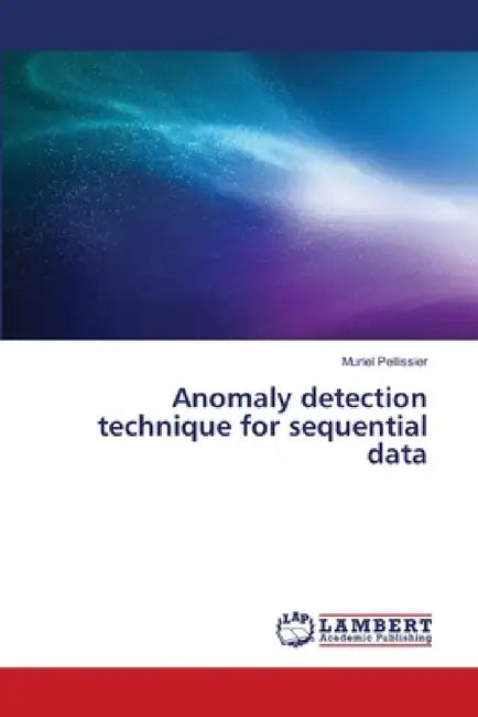 Anomaly detection technique for sequential data by Muriel Pellissier