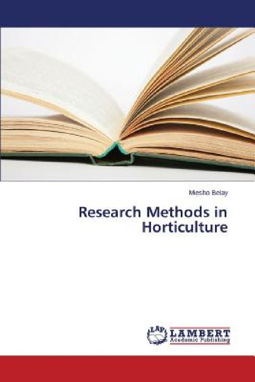 Research Methods in Horticulture by Miesho Belay