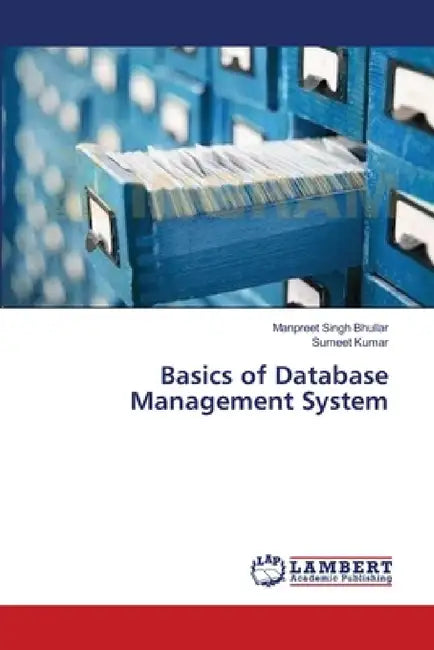 Basics of Database Management System by Manpreet Singh Bhullar, Sumeet Kumar