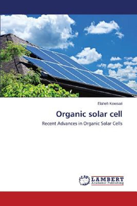Organic solar cell by Elaheh Kowsari
