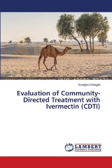 Evaluation of Community-Directed Treatment with Ivermectin (CDTI) by Ezeigbo Obiageli