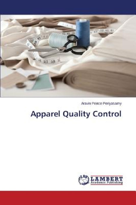 Apparel Quality Control by Periyasamy Aravin Prince