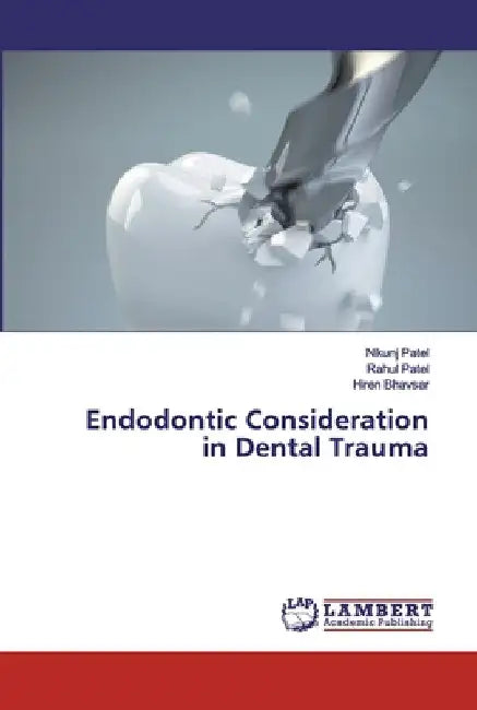 Endodontic Consideration in Dental Trauma by Nikunj Patel