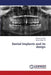 Dental Implants and Its Design by Kaushal Shaveta, Pal Atamjit Singh