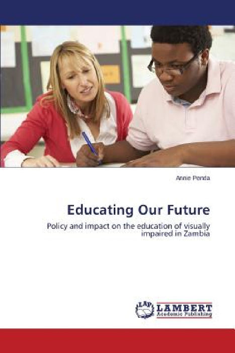 Educating Our Future by Penda Annie