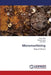 Micromachining by Piljek Petar, Keran Zdenka, Ninic Ante