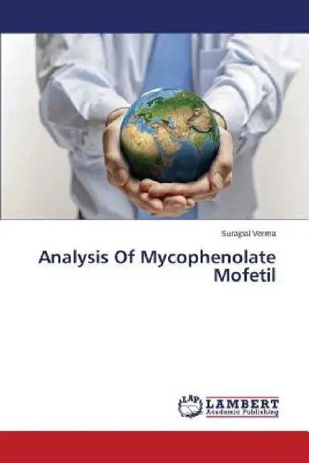 Analysis Of Mycophenolate Mofetil by Verma Surajpal